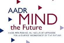 AADR Mentoring an Inclusive Network for a Diverse Workforce of the Future (AADR MIND the Future) logo
