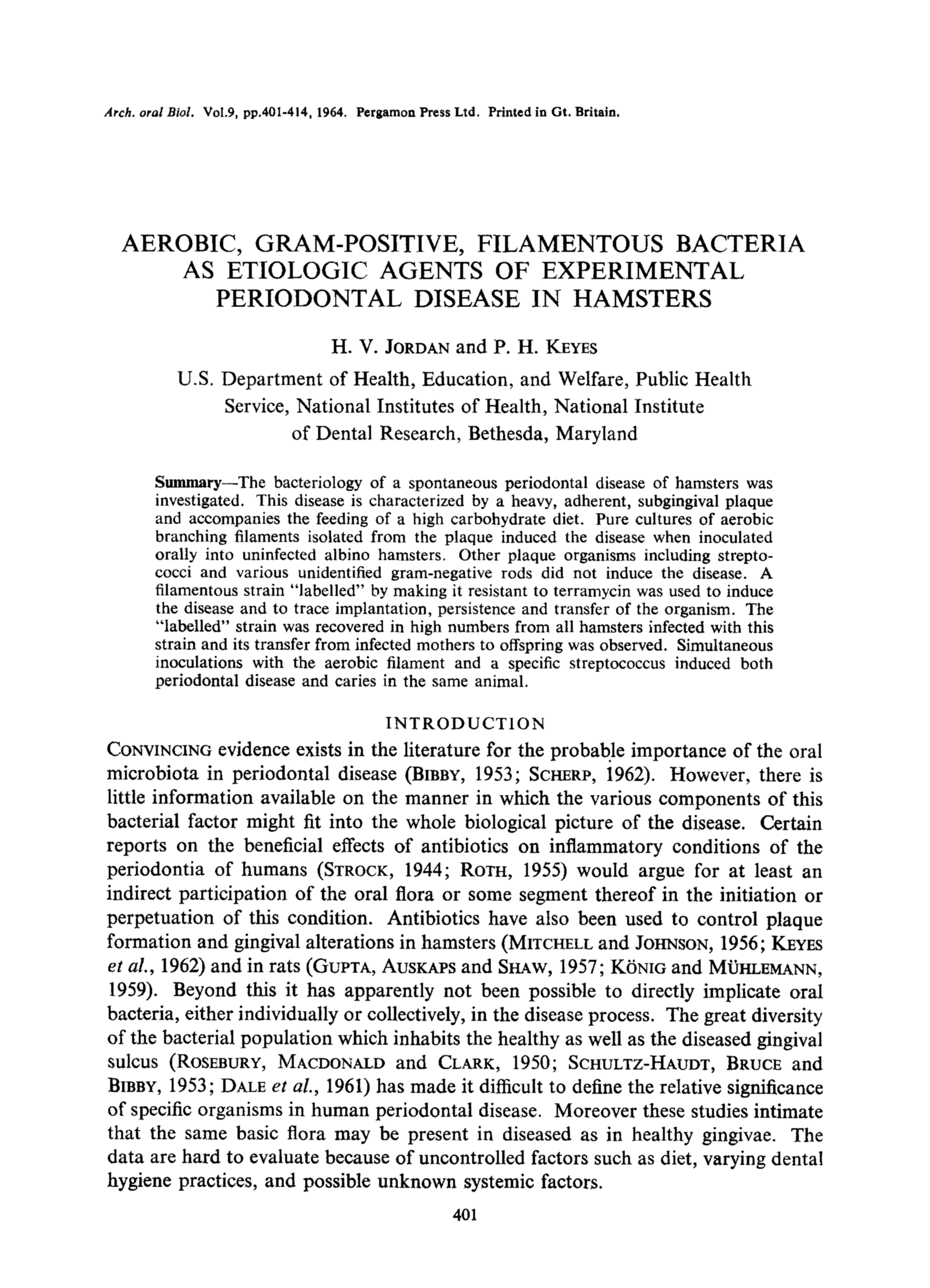A paper by Harold Jordan and Paul Keyes titled Aerobic, Gram-Positive, Filamentous Bacteria as Etiologic Agents of Experimental Periodontal Disease in Hamsters.