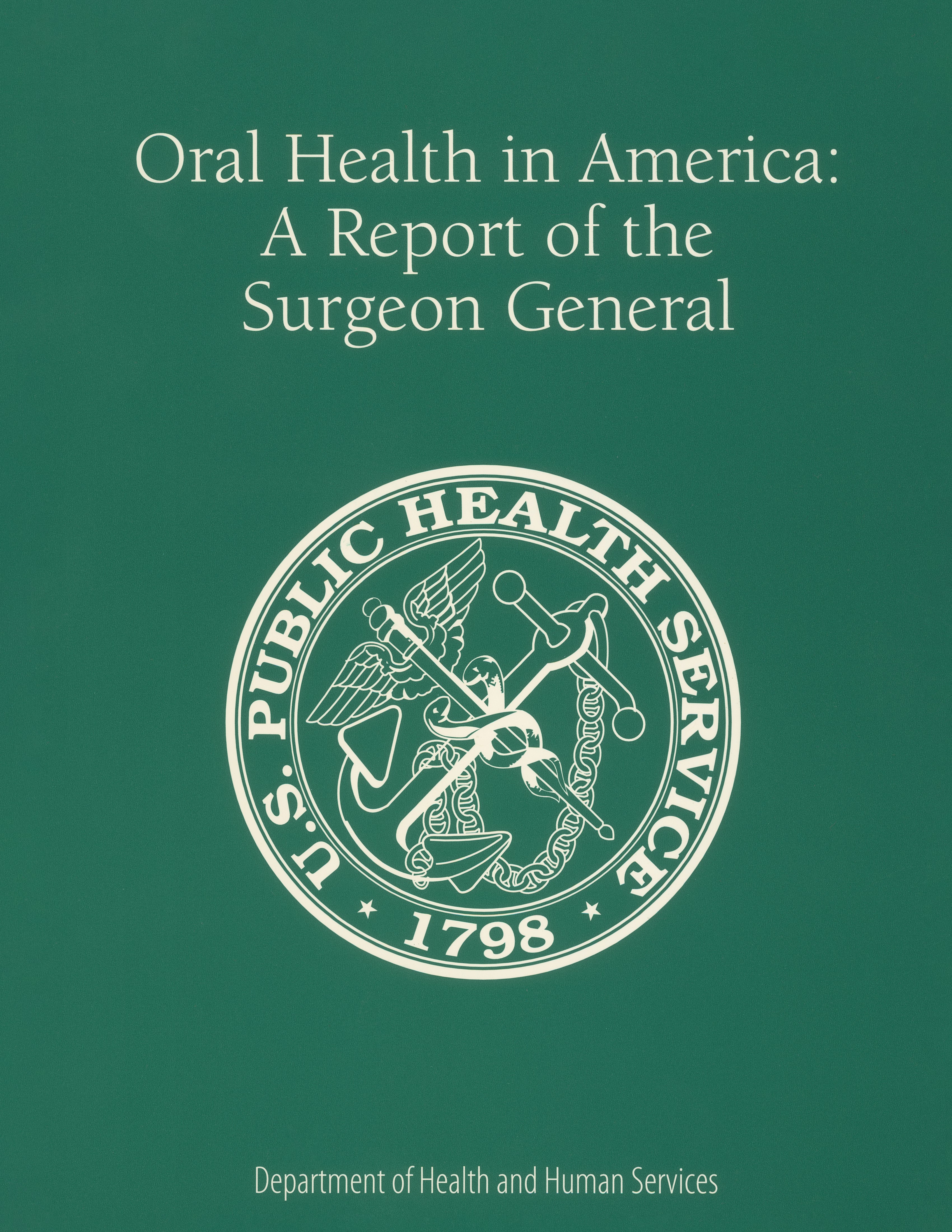 Oral Health in America: A Report of the Surgeon General. 