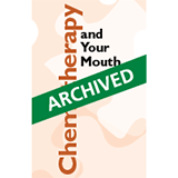 Chemotherapy and Your Mouth