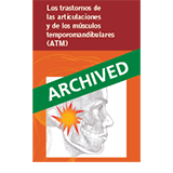 Los trastornos de las articulaciones y de los músculos temporomandibulares (ATM)
