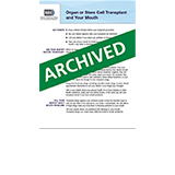 Organ or Stem Cell Transplant and Your Mouth