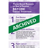 Three Good Reasons To See a Dentist BEFORE Cancer Treatment